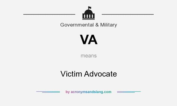 What does VA mean? It stands for Victim Advocate