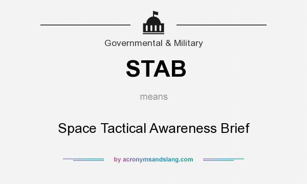 What does STAB mean? It stands for Space Tactical Awareness Brief