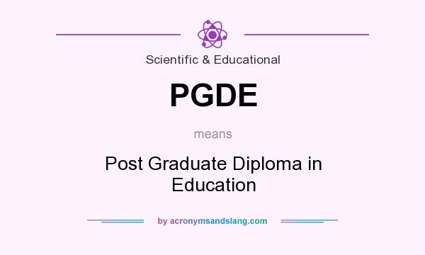 What does PGDE mean? It stands for Post Graduate Diploma in Education