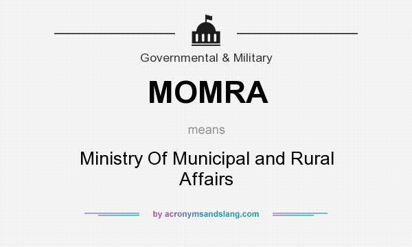 What does MOMRA mean? It stands for Ministry Of Municipal and Rural Affairs