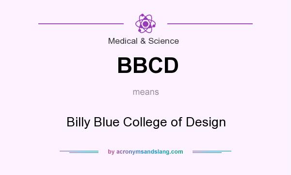 What does BBCD mean? It stands for Billy Blue College of Design