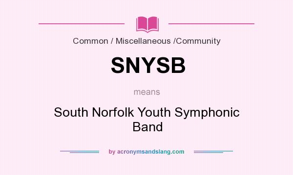 What does SNYSB mean? It stands for South Norfolk Youth Symphonic Band