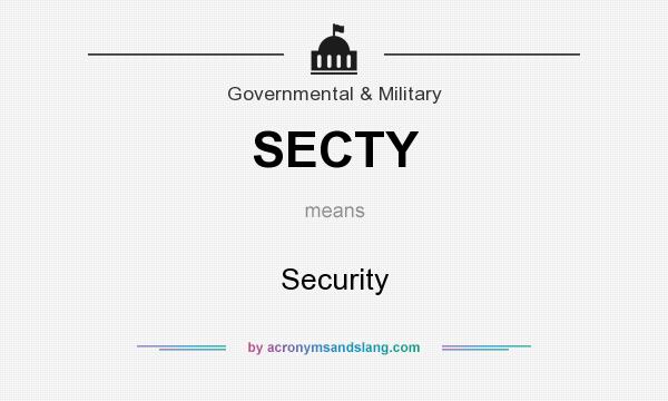 What does SECTY mean? It stands for Security