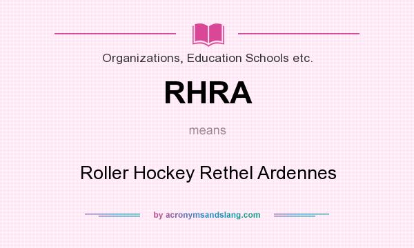 What does RHRA mean? It stands for Roller Hockey Rethel Ardennes