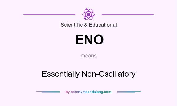 What does ENO mean? It stands for Essentially Non-Oscillatory