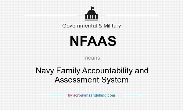 What does NFAAS mean? It stands for Navy Family Accountability and Assessment System