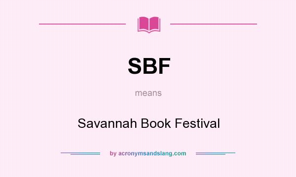What does SBF mean? It stands for Savannah Book Festival
