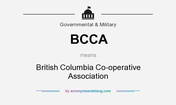 What does BCCA mean? It stands for British Columbia Co-operative Association
