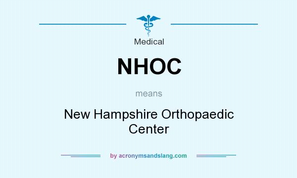What does NHOC mean? It stands for New Hampshire Orthopaedic Center