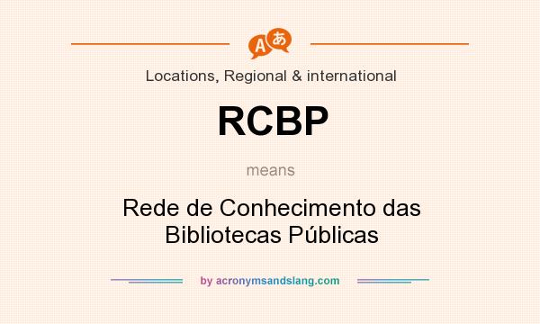 What does RCBP mean? It stands for Rede de Conhecimento das Bibliotecas Públicas
