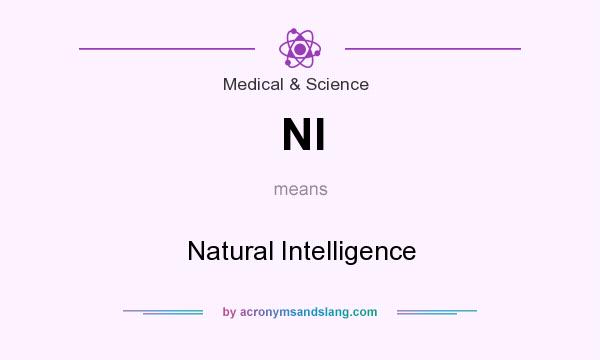 What does NI mean? It stands for Natural Intelligence