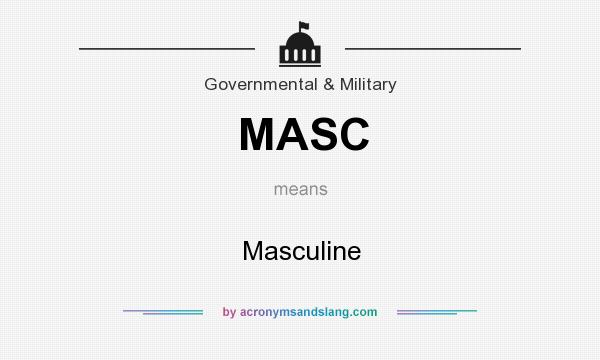 What does MASC mean? It stands for Masculine