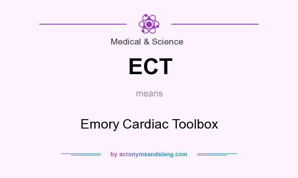 What does ECT mean? It stands for Emory Cardiac Toolbox
