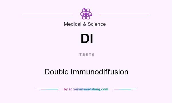 What does DI mean? It stands for Double Immunodiffusion