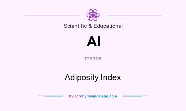 What does AI mean? It stands for Adiposity Index