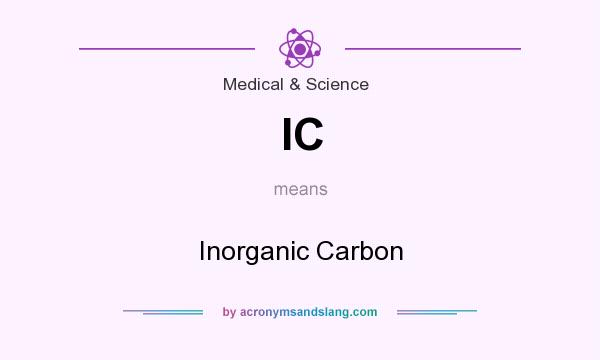 What does IC mean? It stands for Inorganic Carbon