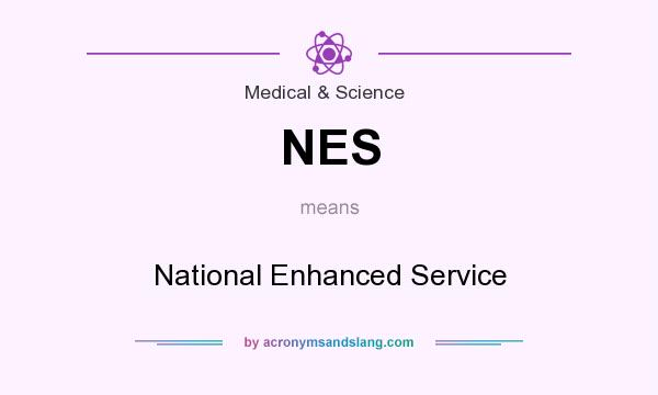 What does NES mean? It stands for National Enhanced Service