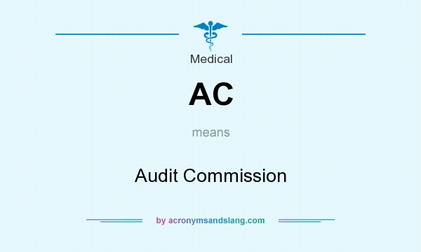 What does AC mean? It stands for Audit Commission