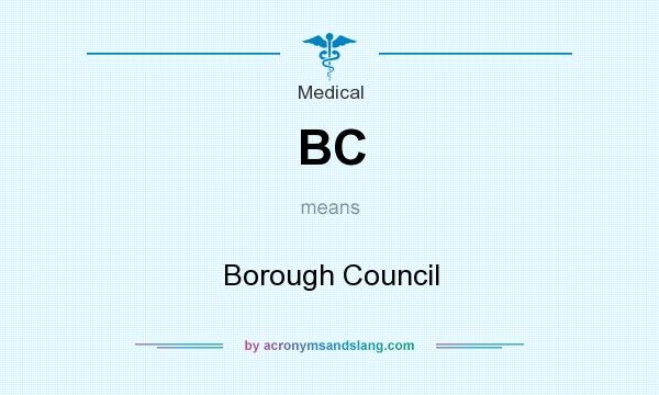 What does BC mean? It stands for Borough Council