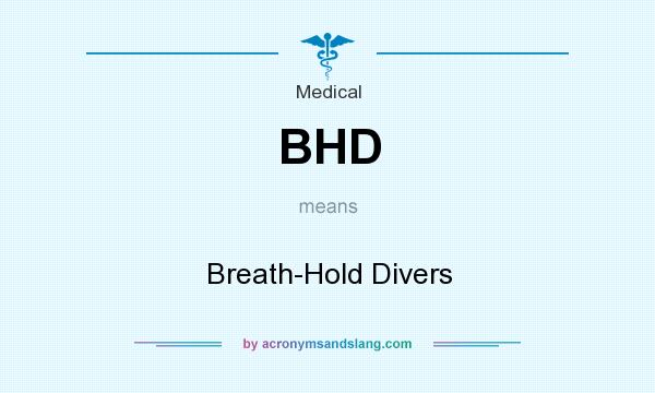 What does BHD mean? It stands for Breath-Hold Divers