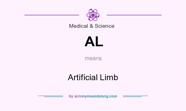 What does AL mean? It stands for Artificial Limb