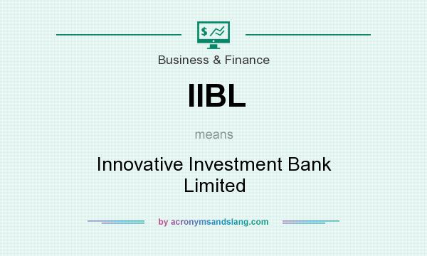 What does IIBL mean? It stands for Innovative Investment Bank Limited