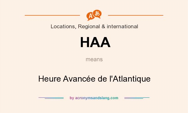 What does HAA mean? It stands for Heure Avancée de l`Atlantique