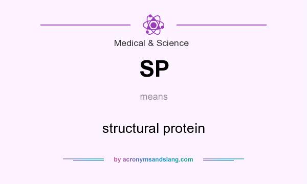 What does SP mean? It stands for structural protein