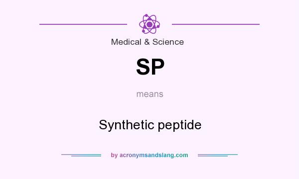 What does SP mean? It stands for Synthetic peptide