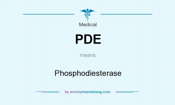 What does PDE mean? It stands for Phosphodiesterase