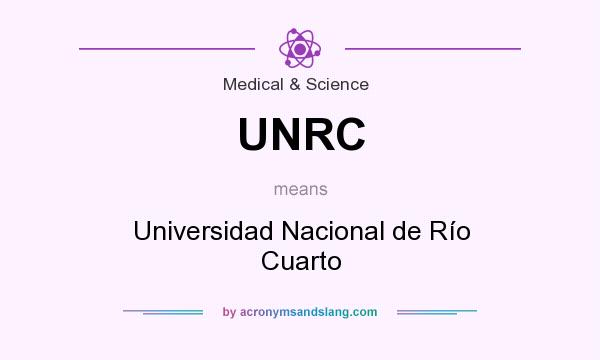 What does UNRC mean? It stands for Universidad Nacional de Río Cuarto