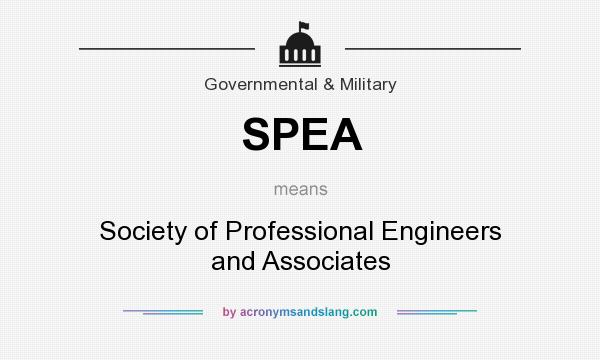 What does SPEA mean? It stands for Society of Professional Engineers and Associates