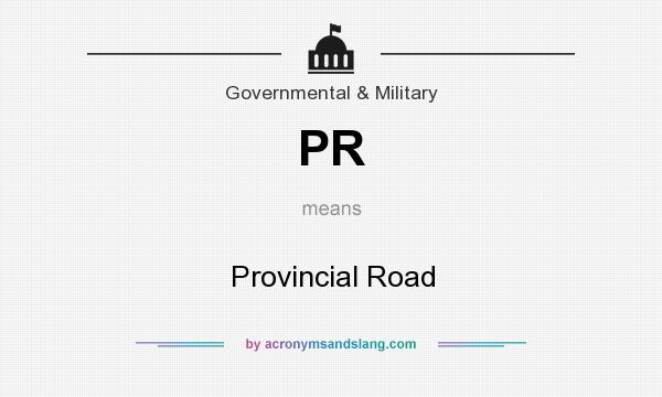 What does PR mean? It stands for Provincial Road