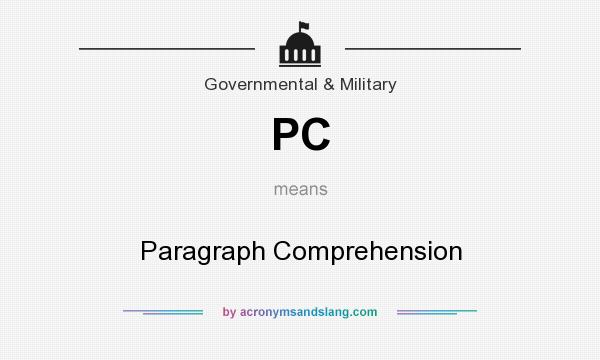 What does PC mean? It stands for Paragraph Comprehension