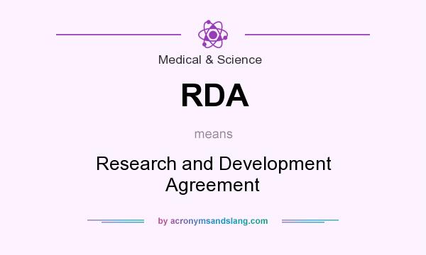 What does RDA mean? It stands for Research and Development Agreement
