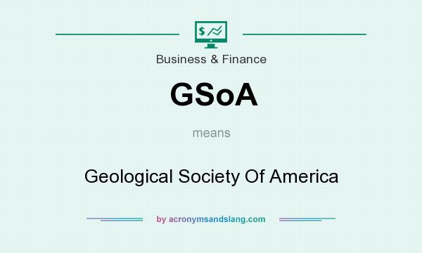 What does GSoA mean? It stands for Geological Society Of America