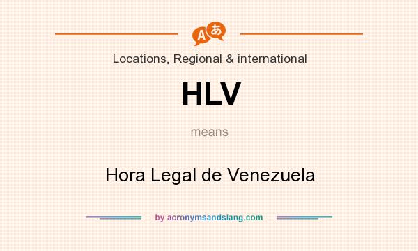 What does HLV mean? It stands for Hora Legal de Venezuela