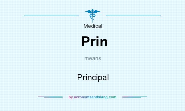 What does Prin mean? It stands for Principal