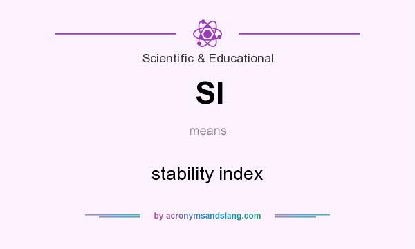 What does SI mean? It stands for stability index