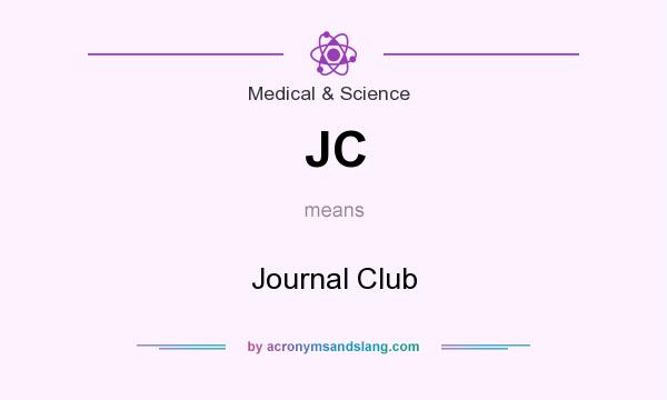What does JC mean? It stands for Journal Club