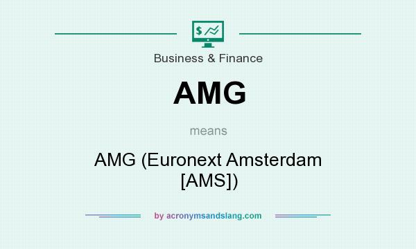What does AMG mean? It stands for AMG (Euronext Amsterdam [AMS])