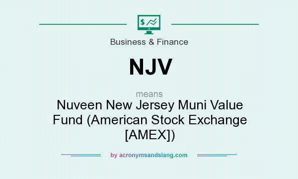What does NJV mean? It stands for Nuveen New Jersey Muni Value Fund (American Stock Exchange [AMEX])