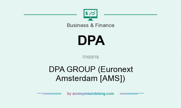 What does DPA mean? It stands for DPA GROUP (Euronext Amsterdam [AMS])
