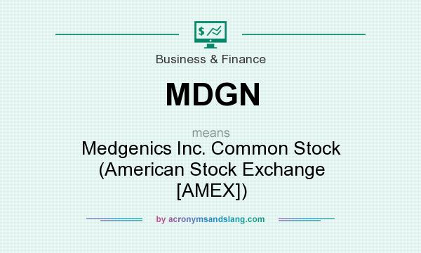 What does MDGN mean? It stands for Medgenics Inc. Common Stock (American Stock Exchange [AMEX])