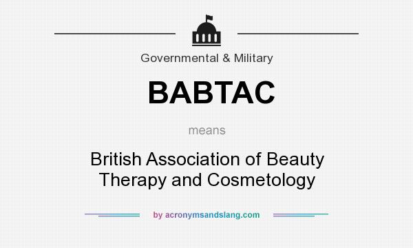 What does BABTAC mean? It stands for British Association of Beauty Therapy and Cosmetology