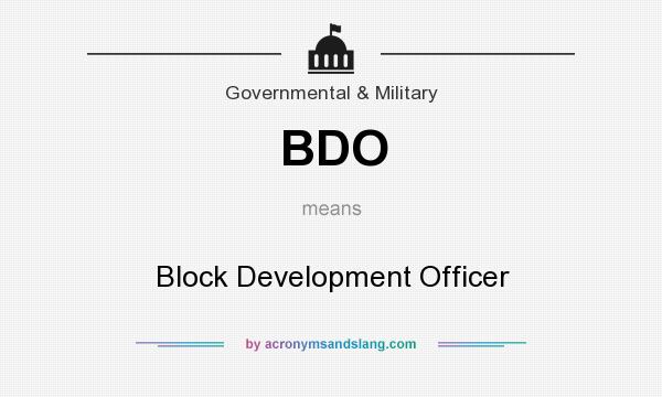 What does BDO mean? It stands for Block Development Officer