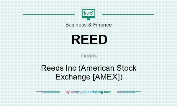 What does REED mean? It stands for Reeds Inc (American Stock Exchange [AMEX])