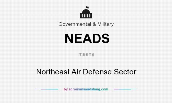 What does NEADS mean? It stands for Northeast Air Defense Sector