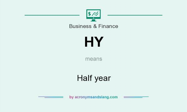 What does HY mean? It stands for Half year