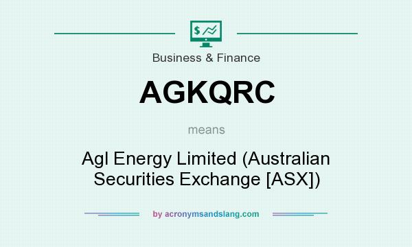 What does AGKQRC mean? It stands for Agl Energy Limited (Australian Securities Exchange [ASX])